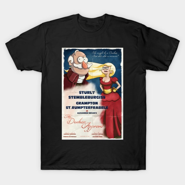 The Duchess Approves T-Shirt by BottledMonster